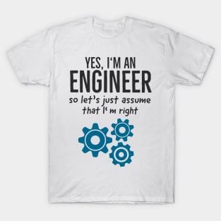 Engineer Technician Funny Saying For Engineers T-Shirt